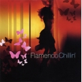 Flamenco Chillin' - Various